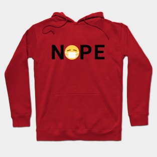 NOPE WE'RE NOT WEARING MASKS THIS TIME Hoodie